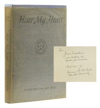 Item #226704 Hear My Heart. Introduction by William York Tindall. Father William Noé Field