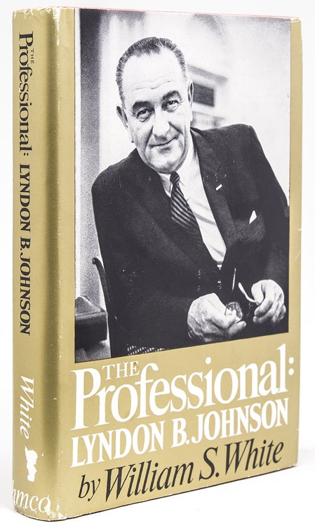 The Professional. Lyndon B. Johnson