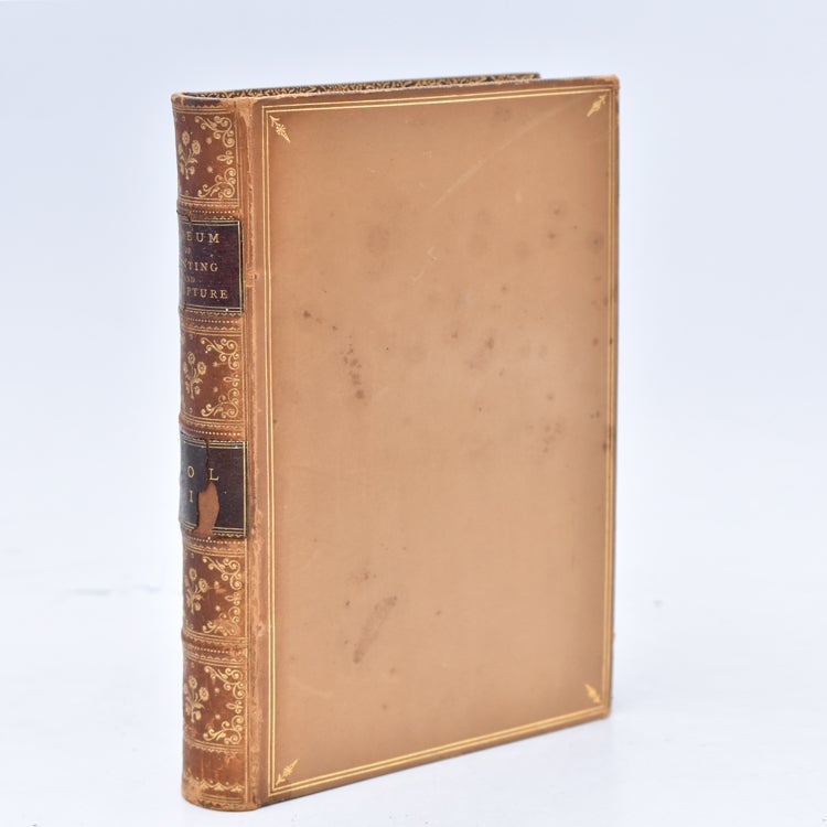 Museum of Painting and Sculpture, or Collection of Principal Pictures, Statues and Bas-Reliefs in the Public and Private Collections. Musée de Peinture et de Sculpture ou Recueil des Principaux Tableaux, Statues et Bas-Reliefs des Collections Publiques et Particulières de l'Europe