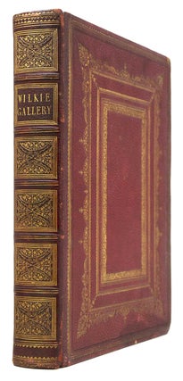Item #227874 The Wilkie Gallery: A Selection of the Best Pictures of ...including Spanish ansd...