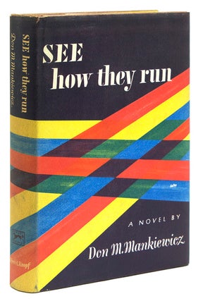 Item #228507 See How They Run. Don M. Mankiewicz