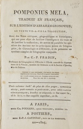 Item #22865 Pomponius Mela, Traduit en Français, sur l'Edition d'Abraham Gronovius; le texte...