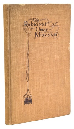 Item #228745 Rubáiyát of Omar Khayyam. A New Metrical Version rendered into English from...