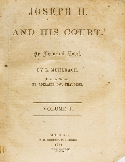 Joseph II and His Court ... from the German by Adelaide de V, Chaudron