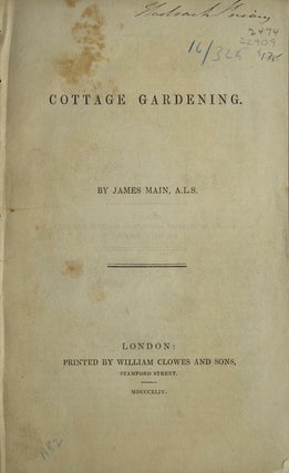 Item #22909 Cottage Gardening. Gardening, James Main