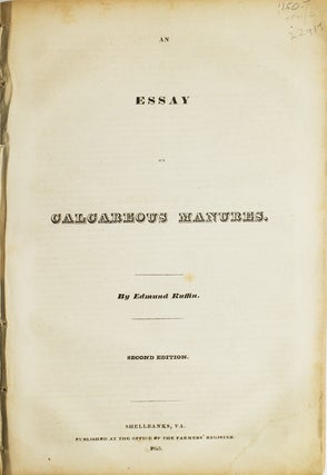 Item #22919 An Essay on Calcareous Manures. Manure, Edmund Ruffin