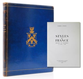 Item #229435 Styles de France Meubles et Ensembles de 1610 à 1920. Queant, Olivier (ed.). Alfred...
