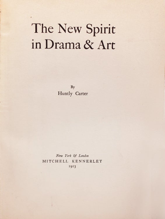 The New Spirit in Drama & Art