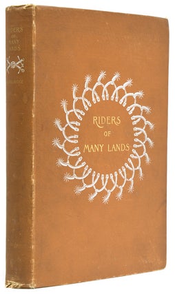 Item #229577 Riders of Many Lands. Theodore Ayrault Dodge