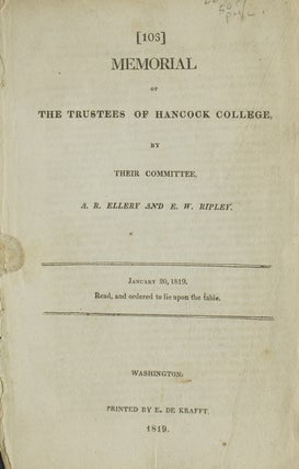 Item #22971 Memorial of the Trustees of Hancock College, by their Committee. January 20, 1819....