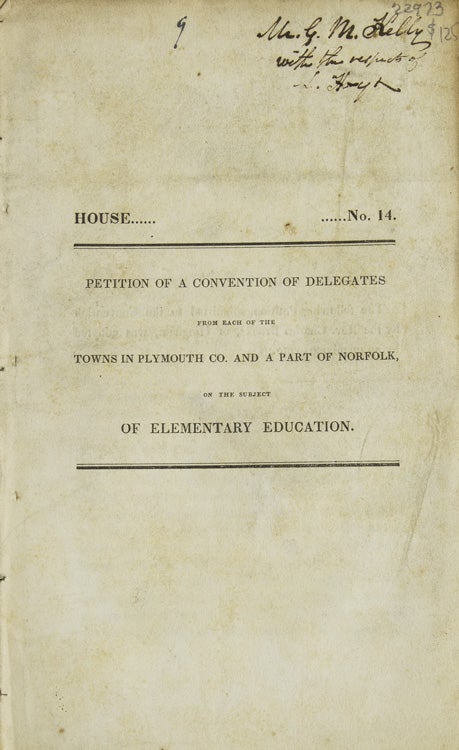 Item #22973 Petition of a Convention of Delegates from Each of the Towns in Plymouth Co. and a Part of Norfolk on the Subject of Elementary Education. Elementary Education, Charles Brooks, Rev.