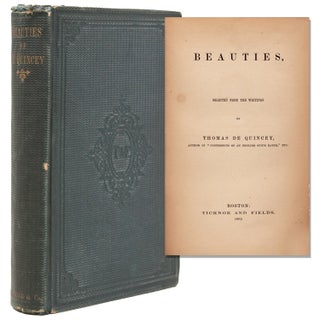 Item #230113 Beauties, Selected from the Writings of …. Thomas de Quincey