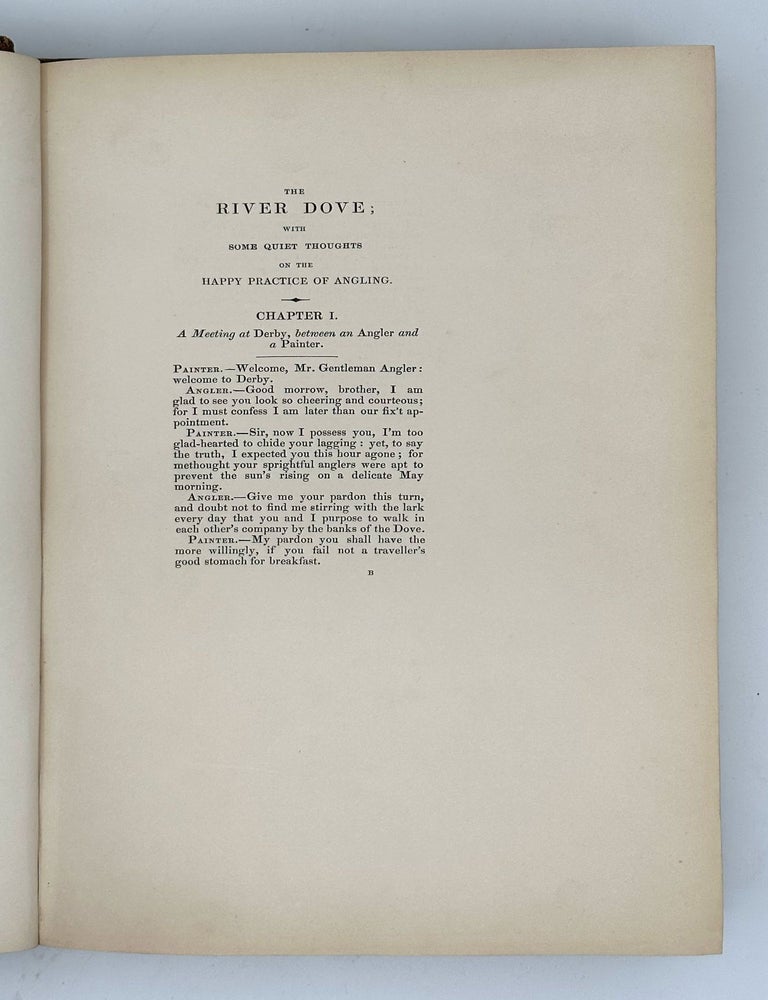 The River Dove; With Some Quiet Thoughts on the Happy Practice of Angling, near to the Seat of Mr. Charles Cotton at Beresford Hall, in Staffordshire
