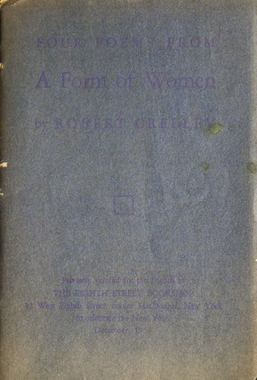 Item #230739 Four Poems from A Form of Women. Robert Creeley