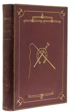 Item #231052 Annals of the Road, or Notes on mail and Stage Coaching in Great Britain, to which...
