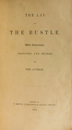 The Lay of the Bustle