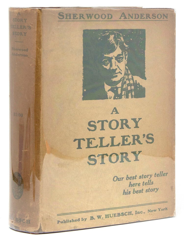 Item #231507 A Story Teller's Story. Sherwood Anderson.