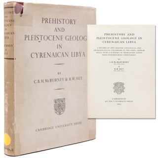 Item #231508 Prehistory and Pleistocene Geology in Cyrenacian Libya …. C. B. M. McBurney, R W. Hey