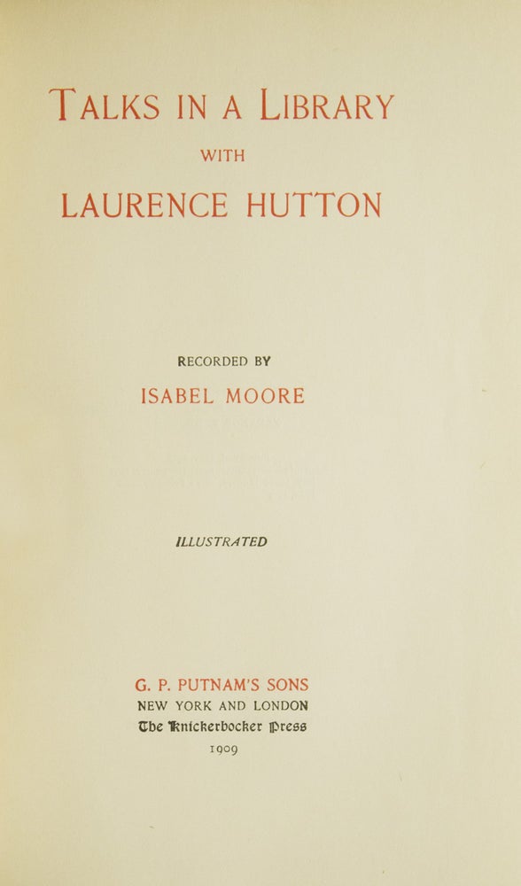 Talks in A Library with Laurence Hutton. Recorded by Isabel Moore