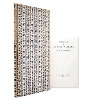 Item #233322 Wisdom of Horace Walpoe. With a Foreword. Horace Walpole