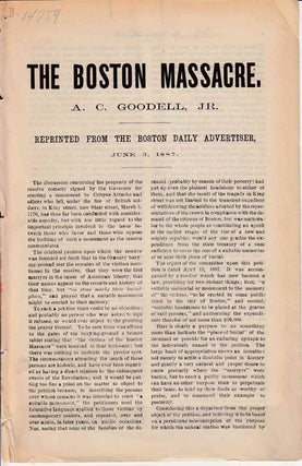 Item #233585 The Boston Massacre ... Reprinted from the Boston Daily Advertiser, June 3, 1887....