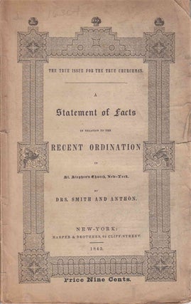 Item #233751 The true issue for the true churchman. : A statement of facts in relation to the...