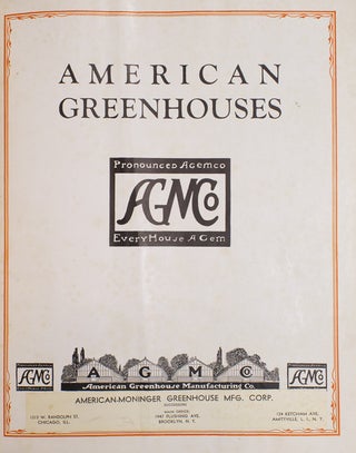 American Greenhouses. Pronounced Agemco. AGMCo. Everyhouse a Gem