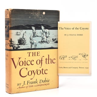 Item #234207 The Voice of the Coyote. J. Frank Dobie
