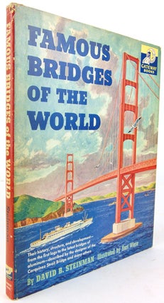 Item #234713 Famous Bridges of the World. David Steinman