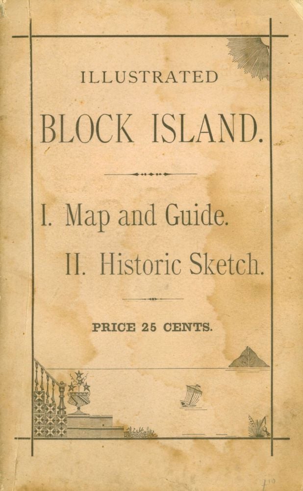Item #234872 Block Island. I. A Map and Guide. II. A History (Abridged). T. Livermore, amuel.