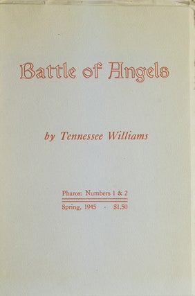 Item #235129 Battle of Angels. A Play by Tennessee Williams. With a note on the play by Margaret...