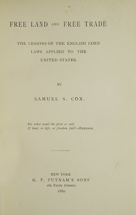 Free land and free trade: The lessons of the English corn laws applied to the United States