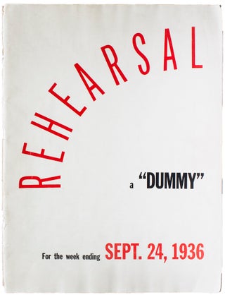Item #235319 Rehearsal, a "Dummy" for the week ending Sept. 24, 1936. Printed Dummy No. 2. Life...