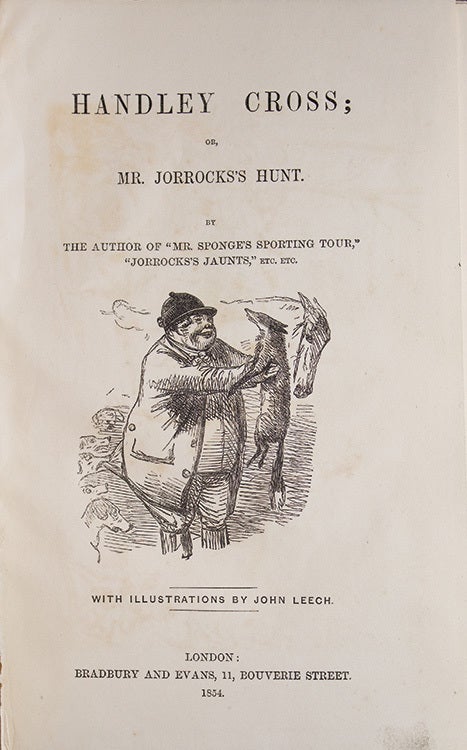 Handley Cross; or, Mr. Jorrocks's Hunt