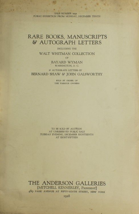 Rare Books, Manuscripts & Autograph Letters, including the Walt Whitman collection of Bayard Wyman, Washington, D.C., sold by his order ...: to be sold by auction ... Tuesday evening, December eighteenth