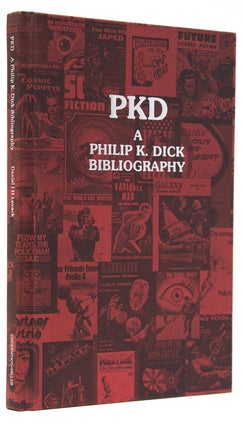 Item #235814 PKD. A Philip K. Dick Bibliography. Compiled by … with annotations by Steven Owen...