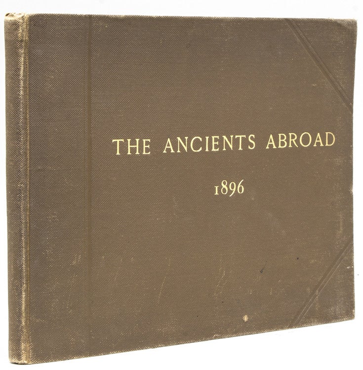 The Ancients Abroad in 1896
