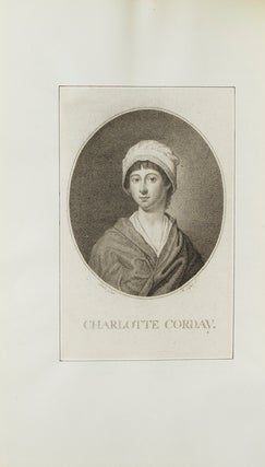Charlotte de Corday et les Girondins. Pièces classées et annotées ..