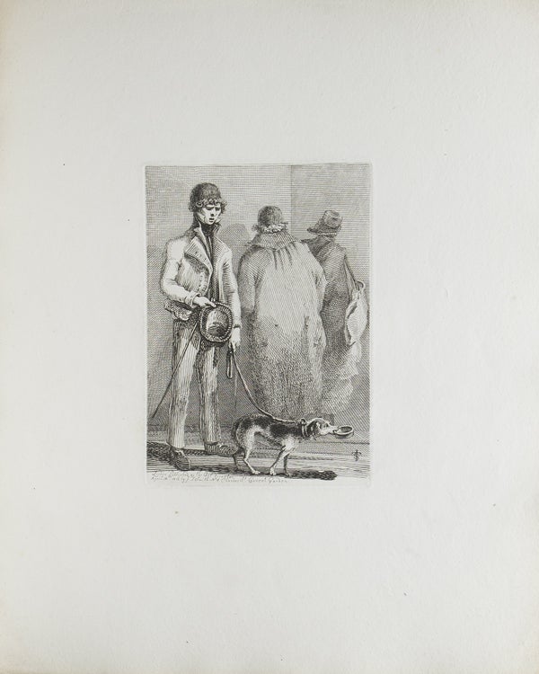 Etchings of Remarkable Beggars Itinerant Traders and Other Persons of Notoriety in London and Environs