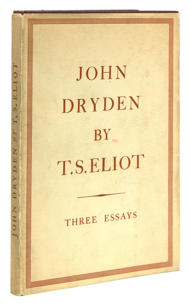 John Dryden: The Poet The Dramatist The Critic
