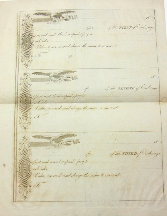 Item #23641 A sheet of Exchange with the First (Second and Third) of Exchange portions, unaccomplished. Peter Maverick, engraver.
