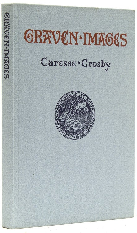 Item #236425 Graven Images. Caresse Crosby.