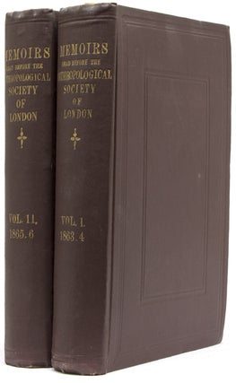 Item #236757 Memoirs Read before the Anthropological Society of London Vol. I 1863 &1864....