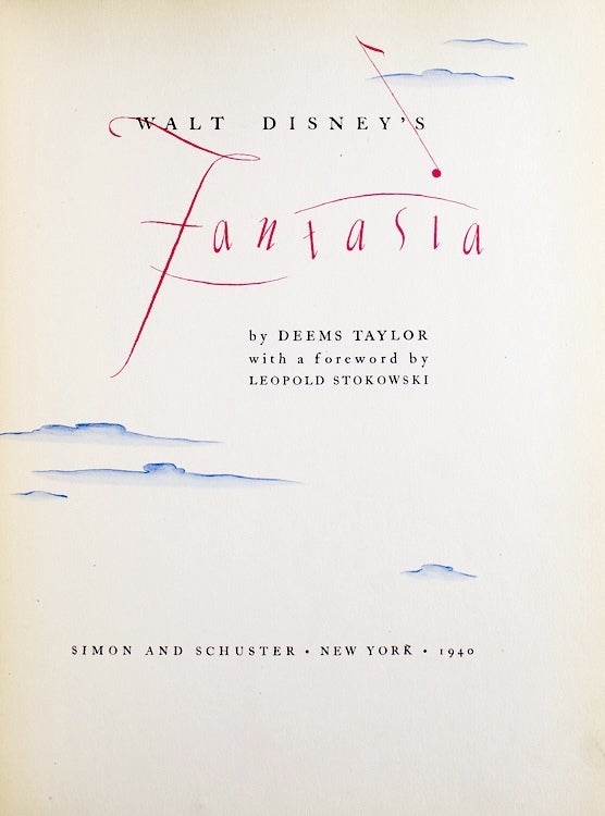 Walt Disney's Fantasia. With a foreword by Leopold Stokowski. [Introduction by Walt Disney (2/5)