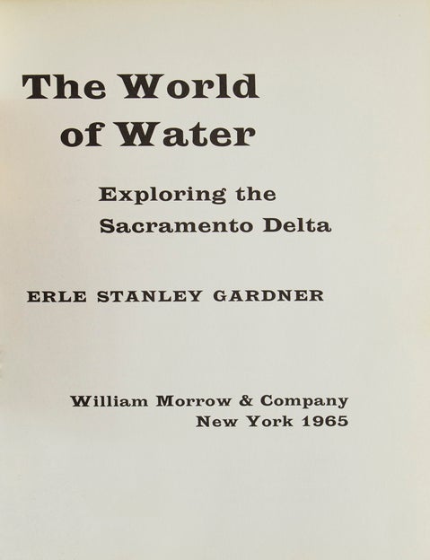 The World of Water. Exploring the Sacramento Delta