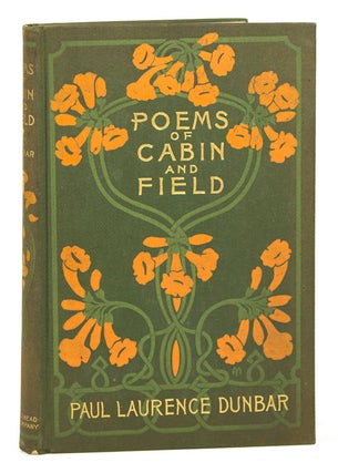Item #237487 Poems of Cabin and Field. Paul Laurence Dunbar