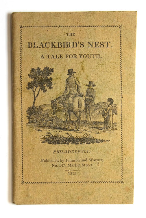 The Blackbird's Nest. A Tale