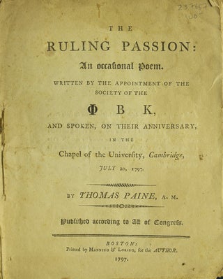 Item #237657 The Ruling Passion: An Occasional Poem. Written by the Appointment of the Society of...