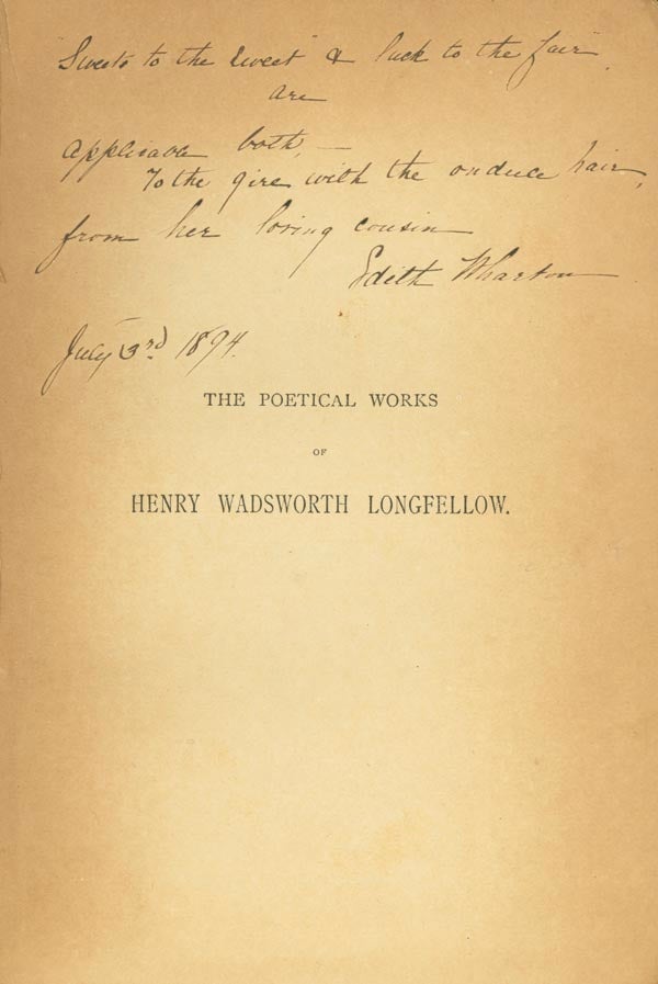Item #237874 The Poetical Works. Edith Wharton, Henry Wadsworth Longfellow.