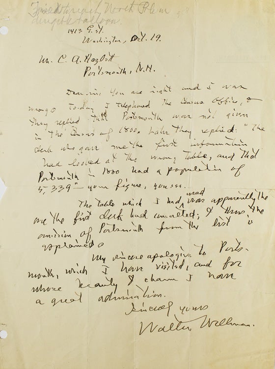 Item #238163 Autograph Letter, signed ("Walter Wellman") to C.A. Hazlitt of Portsmouth, N.H., acknowledging his mistake in reference to Portsmouth and the Census of 1800. Walter Wellman.